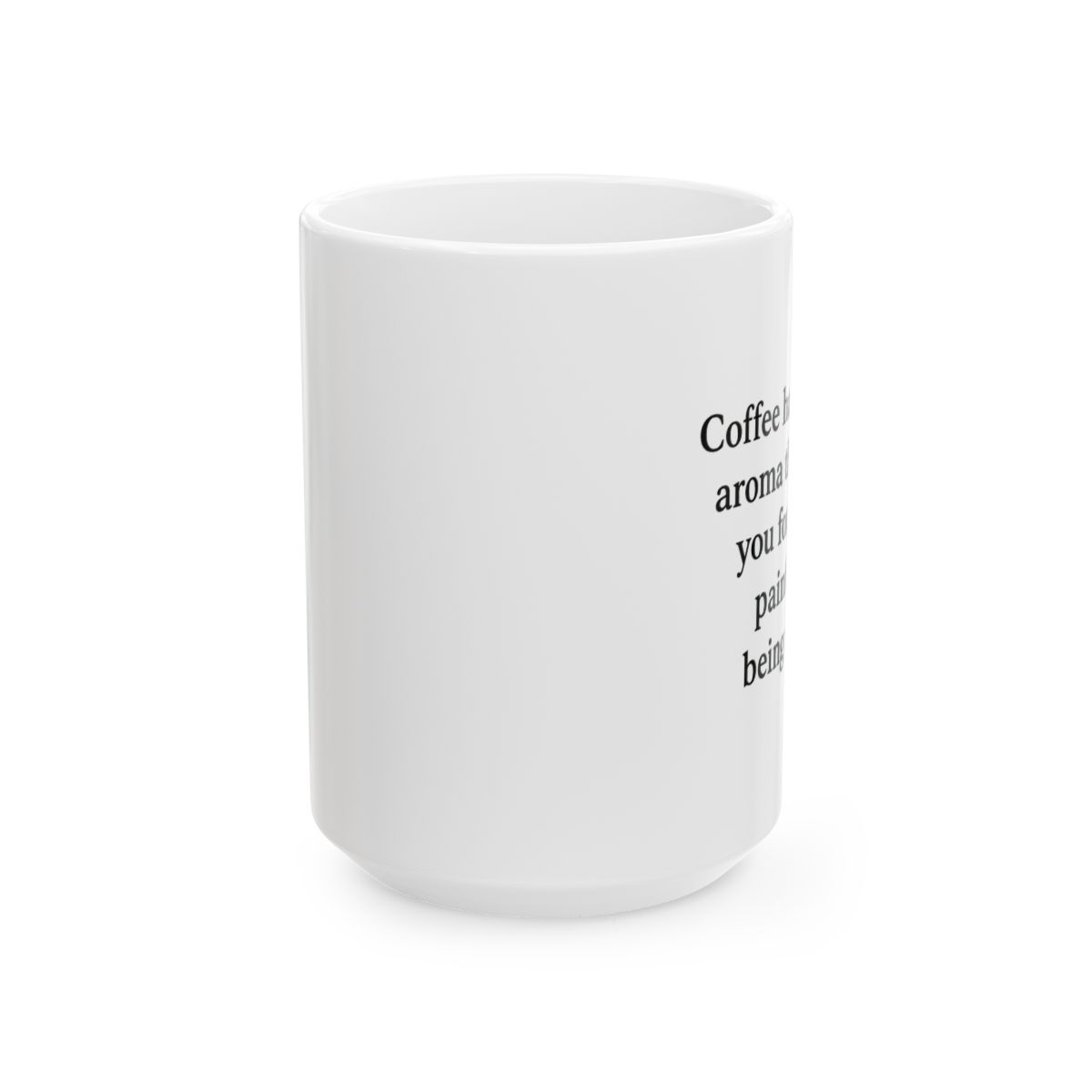 Funny Coffee Unique Aroma Pun Mug - alternate angle 2, merchandise