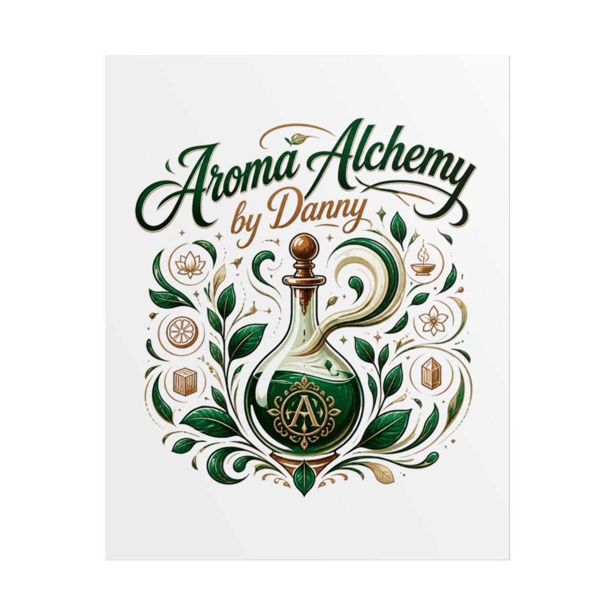 Danny Aromas "Aroma Alchemy by Danny" Poster